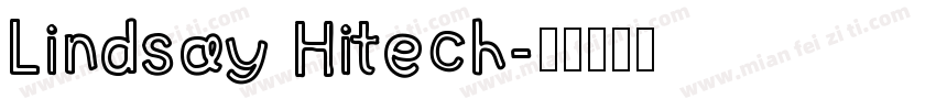 Lindsay Hitech字体转换